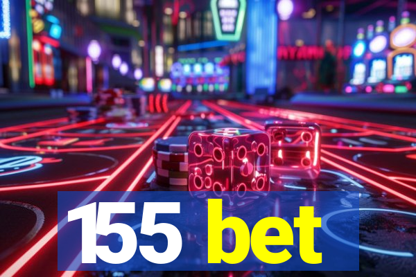 155 bet
